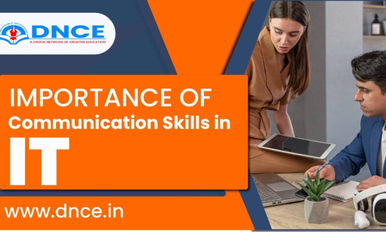 Importance of Communication Skills in IT.
